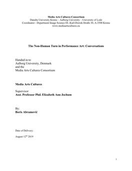 The Non-Human Turn in Performance Art: Conversations Handed in to Aalborg University, Denmark and the Media Arts Cultures Consor