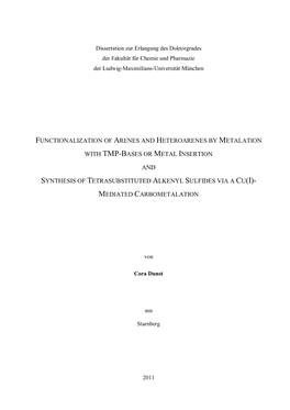 Functionalization of Arenes and Heteroarenes by Metalation with Tmp-Bases Or Metal Insertion