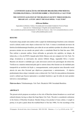 A CONTEXTUALIZAÇÃO DA SOCIEDADE BRASILEIRA POR MEIO DA TELEDRAMATURGIA: UM ESTUDO SOBRE a TELENOVELA VALE TUDO Jéfferson Balb