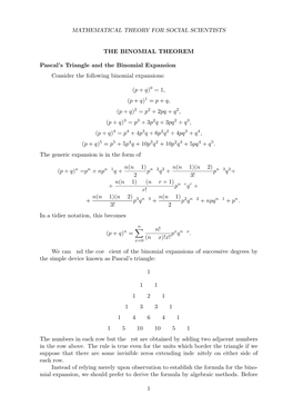 MATHEMATICAL THEORY for SOCIAL SCIENTISTS the BINOMIAL THEOREM Pascal's Triangle and the Binomial Expansion Consider the Follo