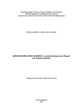 UM ENCONTRO COM a ESCRITA: O Caminho Traçado Por Raquel Em a Bolsa Amarela