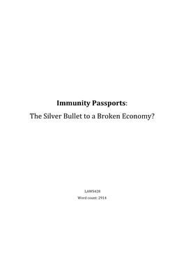 Immunity Passports: the Silver Bullet to a Broken Economy?