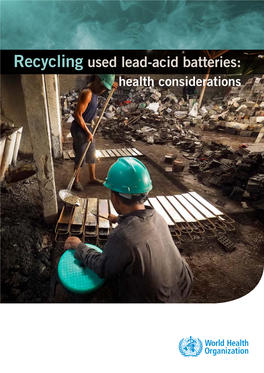 Recycling Used Lead-Acid Batteries: Health Considerations