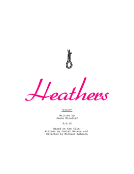 Heathers Pilot 9.06