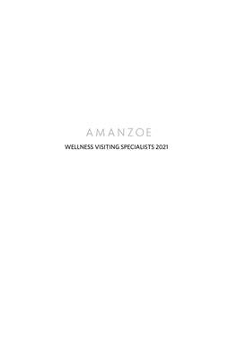 WELLNESS VISITING SPECIALISTS 2021 Passionate About Life, John Dreams of a World Full of DOCTOR JOHN SANCHEZ Happiness, Love and Sharing