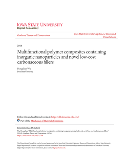 Multifunctional Polymer Composites Containing Inorganic Nanoparticles and Novel Low-Cost Carbonaceous Fillers Hongchao Wu Iowa State University