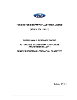 Ford Motor Company of Australia Limited (ABN 30 004 116 223) the Company Is Subsequently Referred to As ‘Ford Australia’