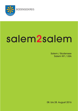 Salem / Bodensee Salem NY / USA 08. Bis 28. August 2016