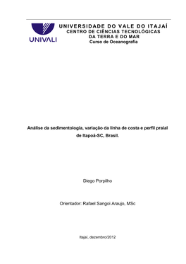 UNIVERSIDADE DO VALE DO ITAJAÍ CENTRO DE CIÊNCIAS TECNOLÓGICAS DA TERRA E DO MAR Curso De Oceanografia