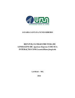 REP-PCR, ULTRAESTRUTURA DE LINHAGENS DE Agaricus Bisporus E DE SUA INTERAÇÃO COM Lecanicillium Fungicola