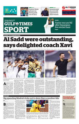 Al Sadd Were Outstanding, Says Delighted Coach Xavi the Win Over Al Duhail Also Seals Al Sadd’S Place in the 2019 FIFA Club World Cup, Which Will Be Played in Qatar