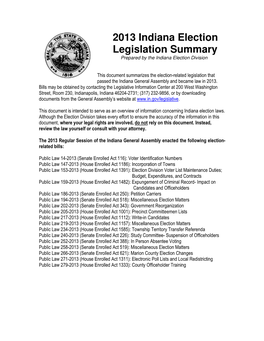 2013 Indiana Election Legislation Summary Prepared by the Indiana Election Division