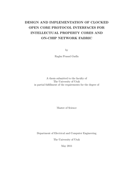 Design and Implementation of Clocked Open Core Protocol Interfaces for Intellectual Property Cores and On-Chip Network Fabric