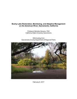 Bushy Lake Restoration, Monitoring, and Adaptive Management on the American River, Sacramento, California