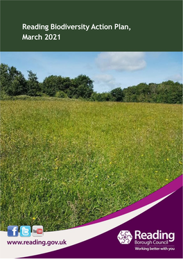BIODIVERSITY ACTION PLAN, MARCH 2021 Reading Biodiversity Action Plan, March 2021