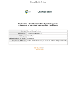 Phyllobilins – the Abundant Bilin-Type Tetrapyrrolic Catabolites Of