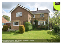 Springside, Malthouse Lane, Atcham, Shrewsbury, SY5