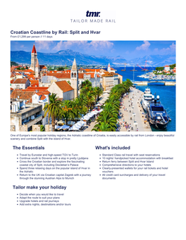 Croatian Coastline by Rail: Split and Hvar from £1,299 Per Person // 11 Days