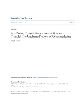 Are Online Consultations a Prescription for Trouble? the Nchu Arted Waters of Cybermedecine Kelly K