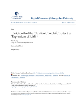 The Growth of the Christian Church (Chapter 2 of "Expressions of Faith") Ken Badley George Fox University, Kbadley1@Gmail.Com