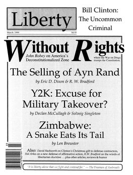 Bill Clinton: the Uncommon Criminal March 1999 $4.00 Libert Supplied on Demand