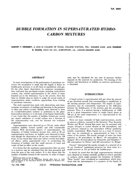 BUBBLE FORMATION in SUPERSATURATED HYDROCARBON MIXTURES Petroleum Reservoirs, the Mineral and Water Surfaces with for Each Crystal Averaging About 4.5 Sq Cm