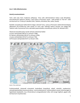 Lisa 1. Valla Üldiseloomustus Asend Ja Asustussüsteem Tartu Vald Asub