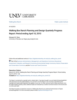 Walking Box Ranch Planning and Design Quarterly Progress Report: Period Ending April 10, 2010