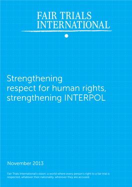 Strengthening Respect for Human Rights, Strengthening INTERPOL