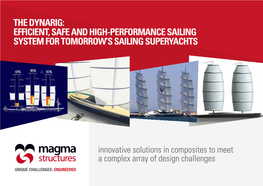 The Dynarig: Efficient, Safe and High-Performance Sailing System for Tomorrow’S Sailing Superyachts