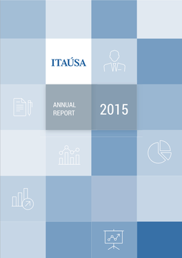 ANNUAL REPORT 2015 Worldreginfo - 89A874dc-2Db7-4517-9E22-96F61e512268 TABLE of CONTENTS ABOUT THIS STRATEGY and 03 | REPORT 23 | INVESTMENTS 25 Intangible Assets