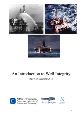 An Introduction to Well Integrity Rev 0, 04 December 2012