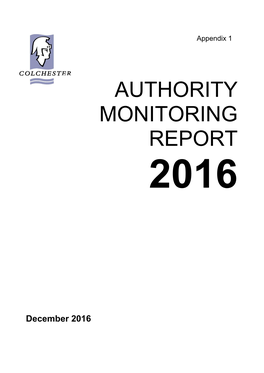 Authority Monitoring Report (AMR) Contains Information About the Extent to Which the Council’S Planning Policy Objectives Are Being Achieved