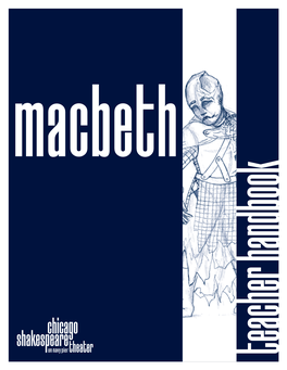 Chicago Shakespeare Theater Is Chicago’S Professional Theater Dedicated Timeline 12 to the Works of William Shakespeare