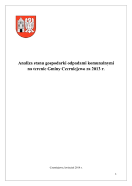 Analiza Stanu Gospodarki Odpadami Komunalnymi Na Terenie Gminy Czerniejewo Za 2013 R