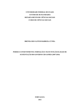 Formação E Manutenção Da Base De Sustentação Do Governo Cid Gomes (2007-2010)