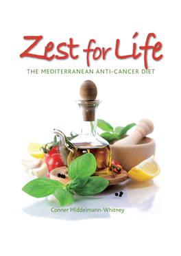 Zest for Life – the Mediterranean Anti-Cancer Diet