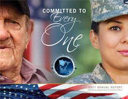 2017 ANNUAL REPORT Minnesota Department of Veterans Affairs This Page Has Been Intentionally Left Blank