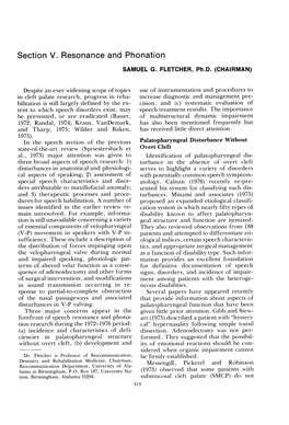 Section V. Resonance and Phonation SAMUEL G. FLETCHER, Ph.D. (CHAIRMAN) Despite an Ever Widening Scope of Topics in Cleft Palate