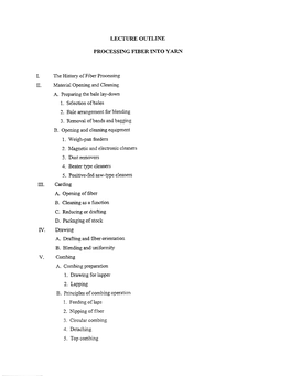 Lecture Outline Processing Fiber Into Yarn I