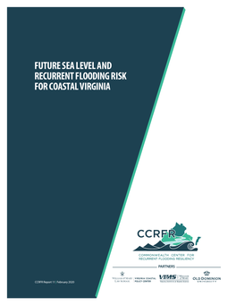 Future Sea Level and Recurrent Flooding Risk for Coastal Virginia