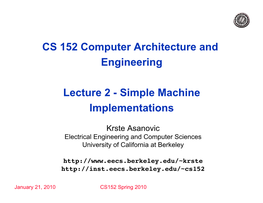 CS 152 Computer Architecture and Engineering Lecture 2