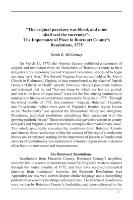 The Original Purchase Was Blood, and Mine Shall Seal the Surrender”: the Importance of Place in Botetourt County’S Resolutions, 1775