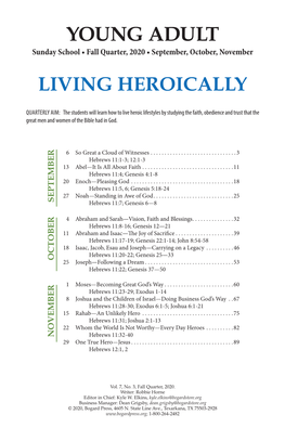 YOUNG ADULT Sunday School • Fall Quarter, 2020 • September, October, November LIVING HEROICALLY