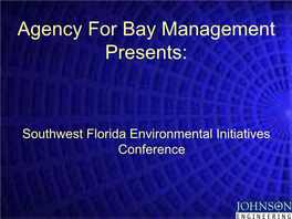 Southwest Florida Environmental Initiatives Conference PRACTICUM BACKGROUND