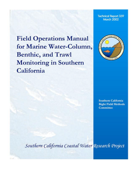 Field Operations Manual for Marine Water-Column Benthic, and Trawl