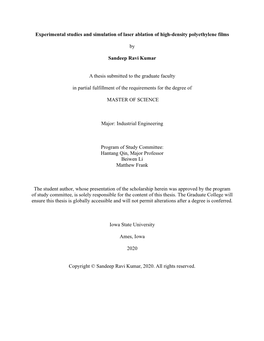 Experimental Studies and Simulation of Laser Ablation of High-Density Polyethylene Films by Sandeep Ravi Kumar a Thesis Submitte