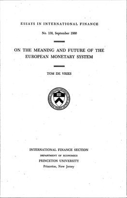 On the Meaning and Future of the European Monetary System