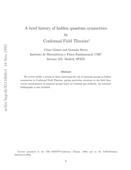 A Brief History of Hidden Quantum Symmetries in Conformal Field