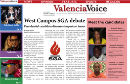 West Campus SGA Debate Meet the Candidates Talk Nerdy to Me Presidential Candidate Discusses Important Issues Pg